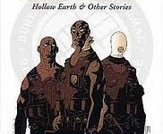 B.P.R.D. Hollow Earth and Other Stories Graphic Novel